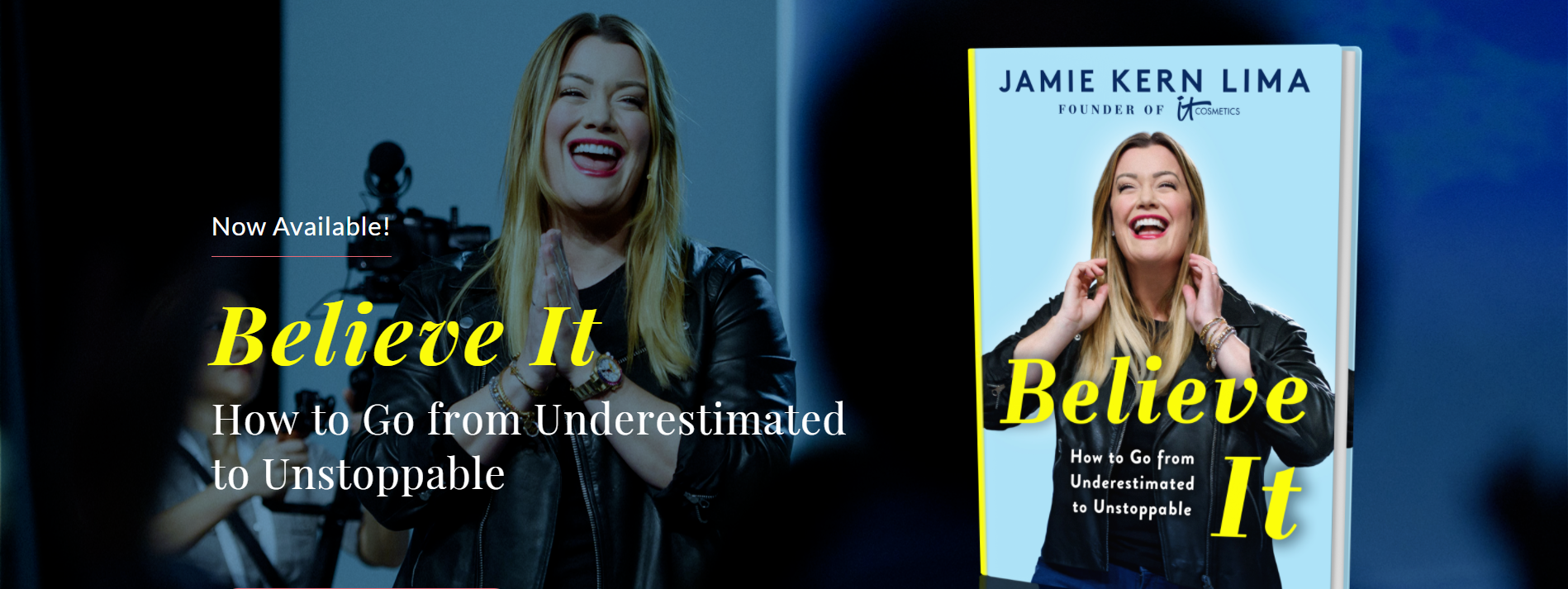 Jamie Kern Lima Book Believe It How to Go from Underestimated to Unstoppable